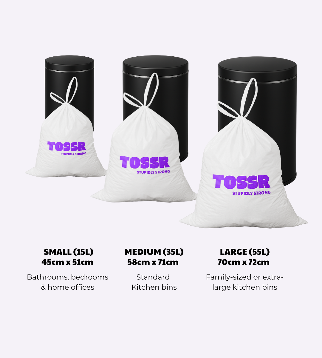 STUPIDLY STRONG BIN BAGS